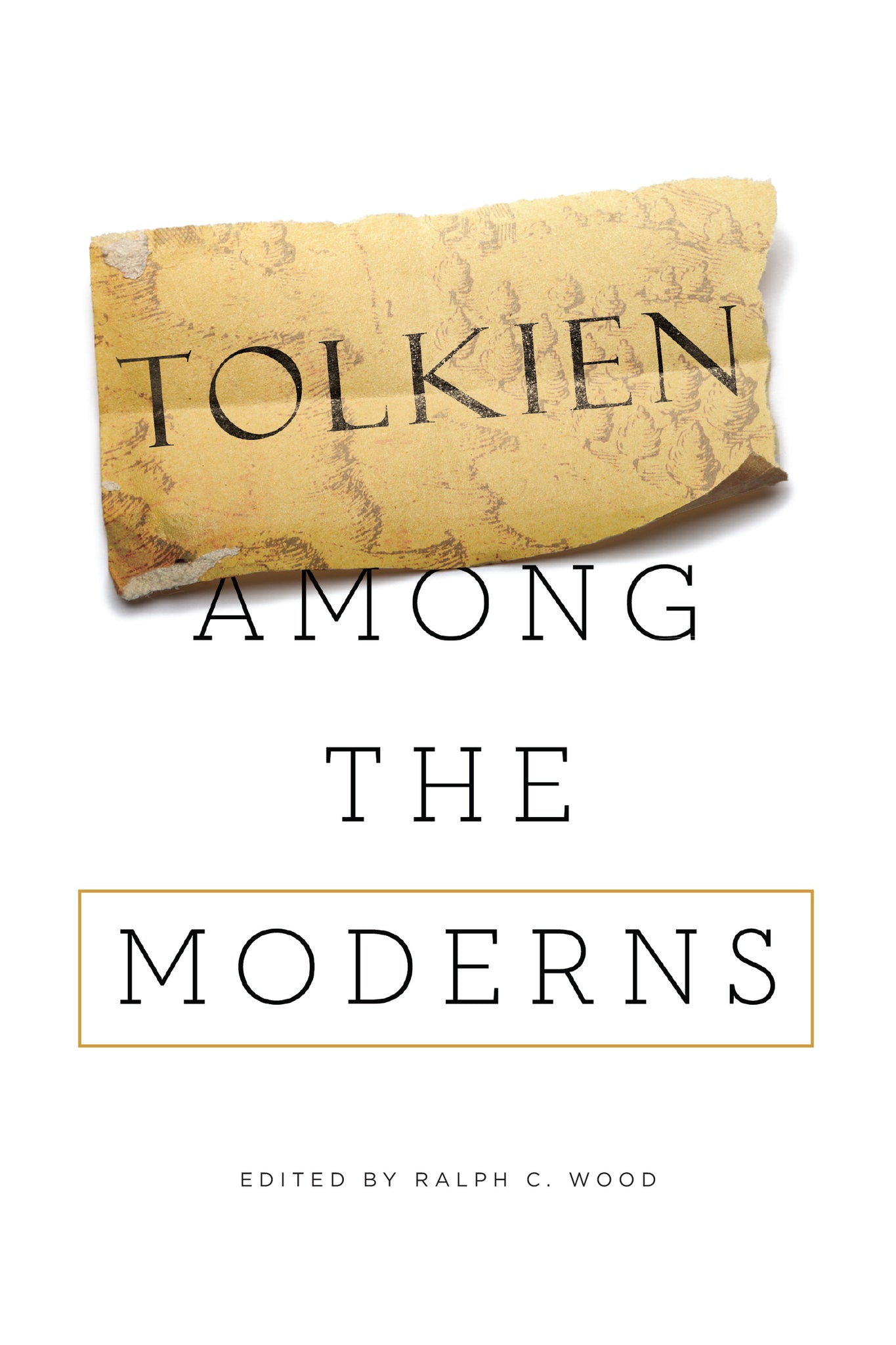 Cover image for Tolkien among the Moderns ISBN 9780268019730